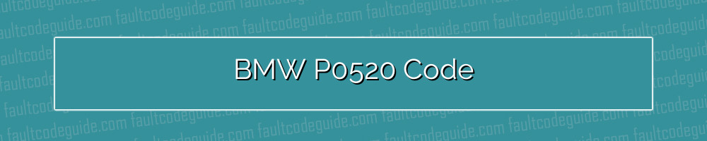 bmw p0520 code