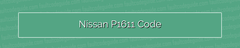 nissan p1611 code
