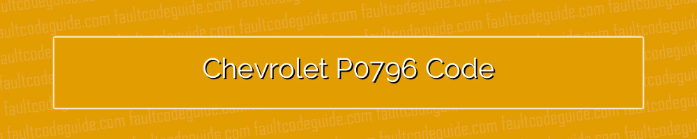 chevrolet p0796 code