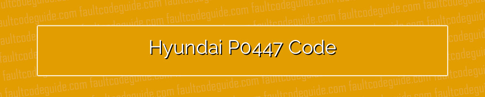 hyundai p0447 code