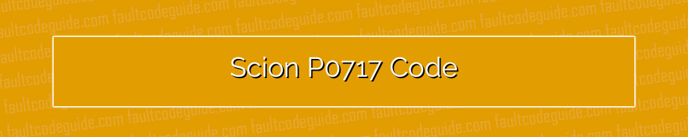 scion p0717 code