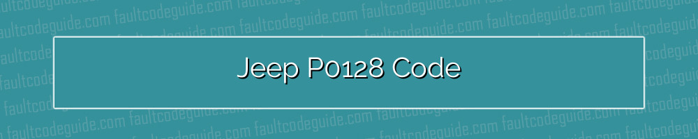 jeep p0128 code