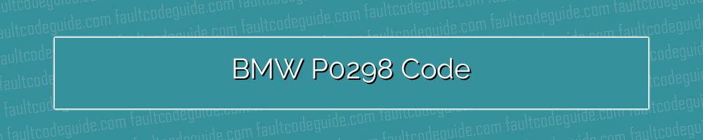 bmw p0298 code