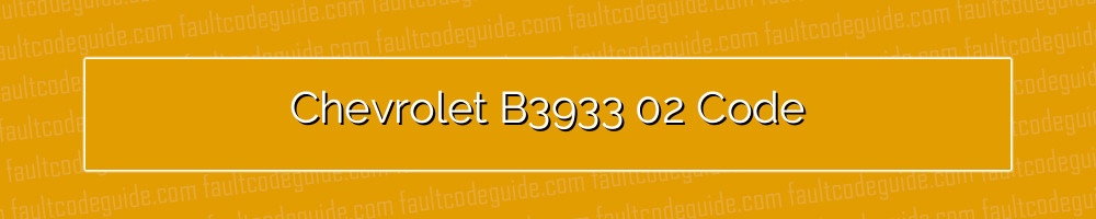 chevrolet b3933 02 code