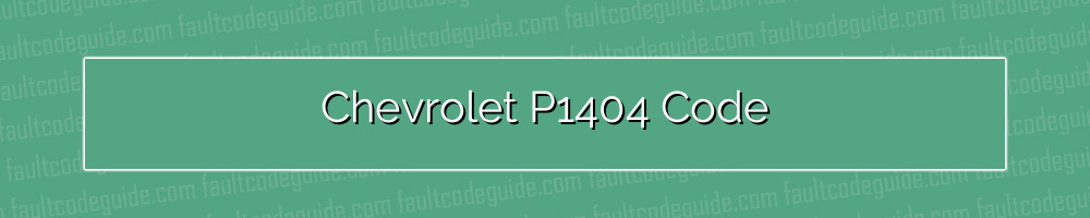 chevrolet p1404 code