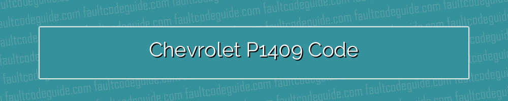 chevrolet p1409 code