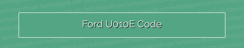 ford u010e code