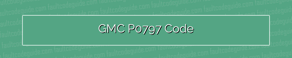 gmc p0797 code