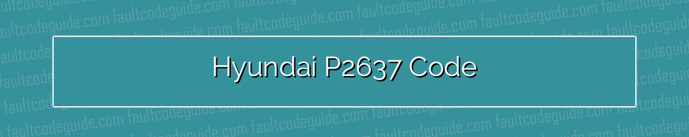 hyundai p2637 code