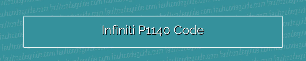 infiniti p1140 code