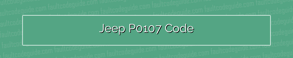 jeep p0107 code