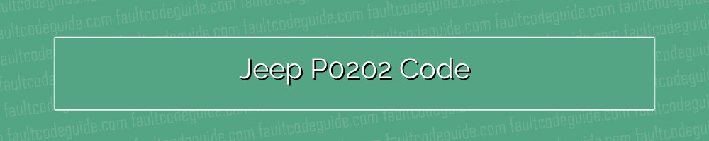 jeep p0202 code