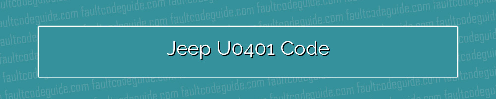 jeep u0401 code