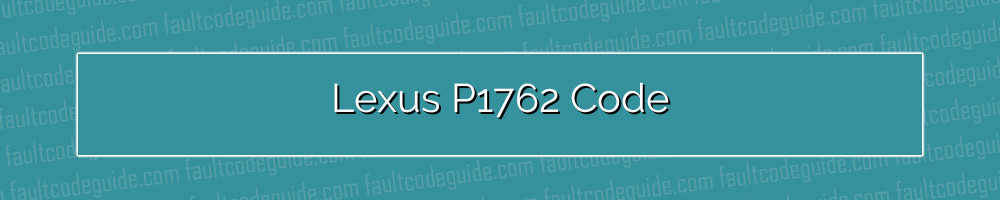 lexus p1762 code