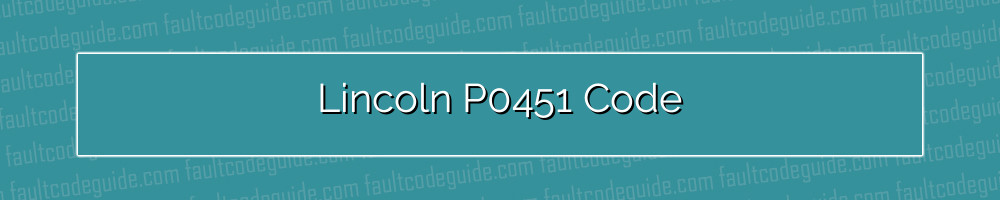 lincoln p0451 code