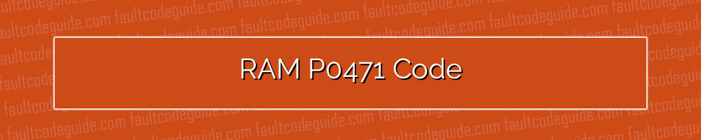 ram p0471 code