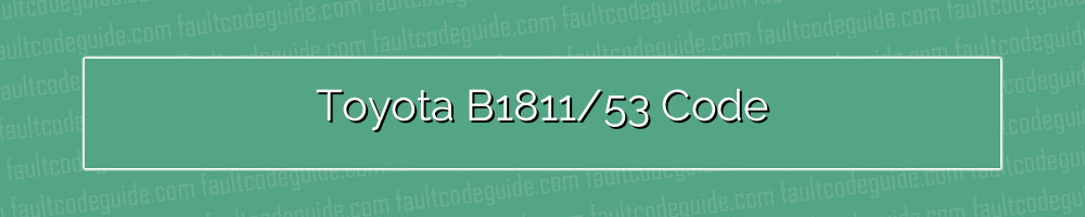 toyota b1811/53 code