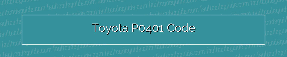 toyota p0401 code