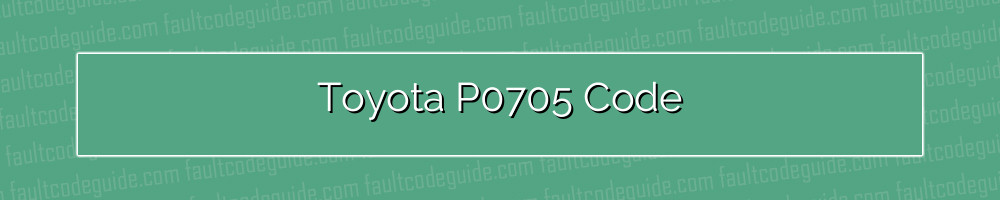 toyota p0705 code