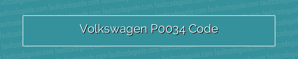 volkswagen p0034 code