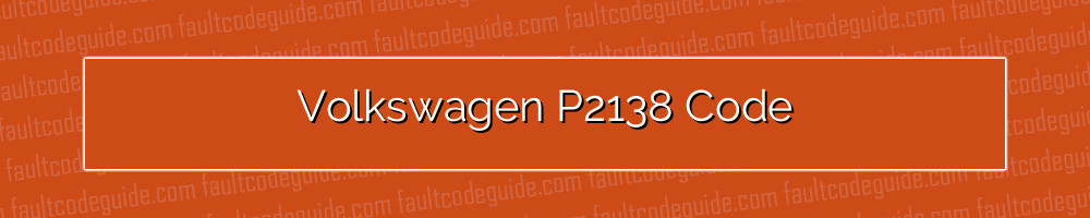volkswagen p2138 code